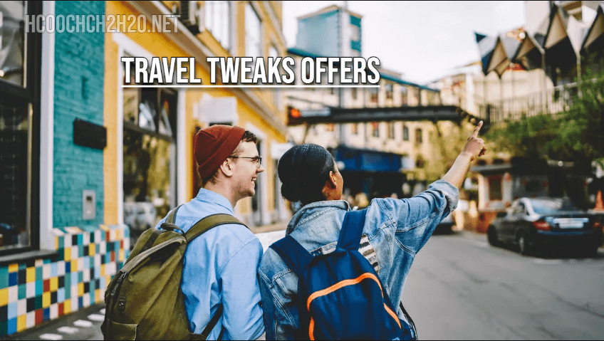 Travel Tweaks Offers