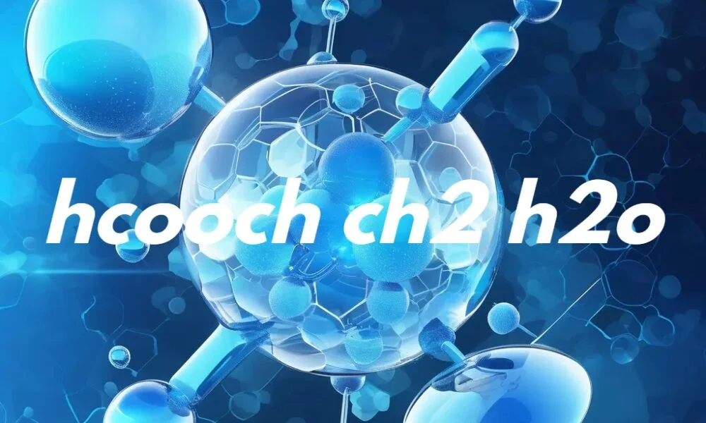 HCOOCH CH2 H2O