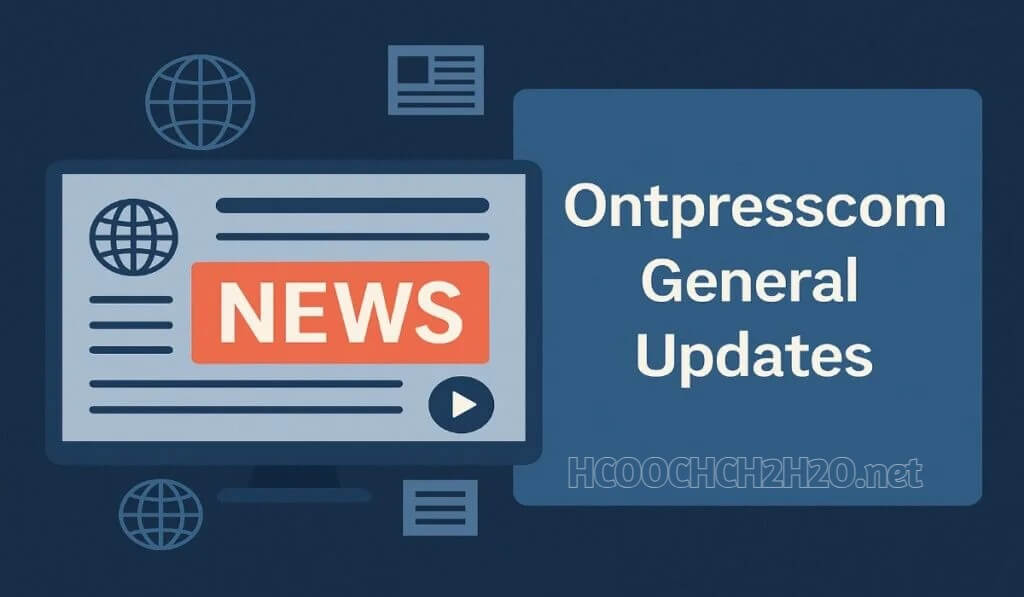 Ontpresscom General Updates