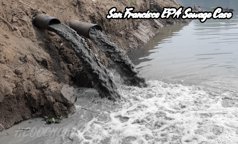 San Francisco EPA Sewage Case